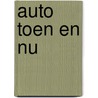 Auto toen en nu door Vose