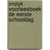 Vrolyk voorleesboek de eerste schooldag door Carruth