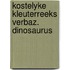 Kostelyke kleuterreeks verbaz. dinosaurus