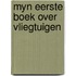 Myn eerste boek over vliegtuigen