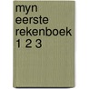 Myn eerste rekenboek 1 2 3 door Pavlin