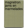 Magnetron jams en marmelades door Ferguson