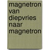 Magnetron van diepvries naar magnetron by Ferguson