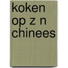Koken op z n chinees door Ferguson