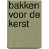 Bakken voor de kerst