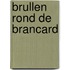 Brullen rond de brancard