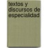 Textos Y Discursos De Especialidad