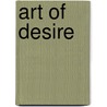 Art Of Desire by Herzogenrath, Bernd