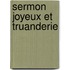 Sermon joyeux et truanderie