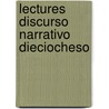 Lectures discurso narrativo dieciocheso by Zavala