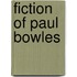 Fiction of paul bowles
