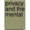 Privacy and the mental door Paul Bailey