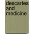 Descartes and medicine