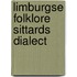 Limburgse folklore sittards dialect
