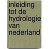 Inleiding tot de hydrologie van nederland door Vries