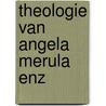Theologie van angela merula enz door Weernekers