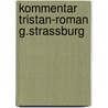 Kommentar tristan-roman g.strassburg door Okken