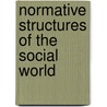 Normative structures of the social world door Onbekend