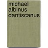 Michael albinus dantiscanus door Stekelenburg