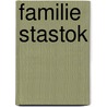 Familie stastok door Hildebrand