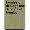 Theories of ideology and ideology of theories door Onbekend