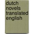 Dutch novels translated english