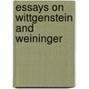 Essays on wittgenstein and weininger door Janik