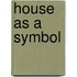 House as a symbol