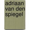 Adriaan van den spiegel door Lindeboom