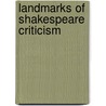 Landmarks of shakespeare criticism door Willson