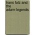 Hans folz and the adam-legends