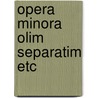 Opera minora olim separatim etc door Bynkershoek
