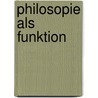 Philosopie als funktion by Mager