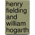 Henry fielding and william hogarth