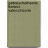 Gebrauchstheorie bedeut. valenztheorie