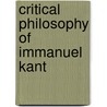 Critical philosophy of immanuel kant by Caird