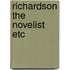 Richardson the novelist etc