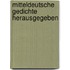 Mitteldeutsche gedichte herausgegeben