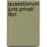 Quaestionum juris privati libri door Bynkershoek