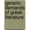 Generic demands of greek literature door Will