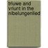 Triuwe and vriunt in the nibelungenlied