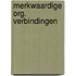 Merkwaardige org. verbindingen