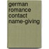 German romance contact name-giving
