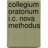 Collegium oratorium i.c. nova methodus door Geulincx