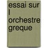 Essai sur l orchestre greque