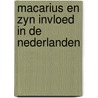 Macarius en zyn invloed in de nederlanden door Bank