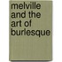 Melville and the art of burlesque