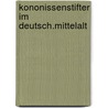 Kononissenstifter im deutsch.mittelalt by Schaefer