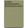 System justinianischen kirchenverm.recht door Knecht