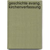 Geschichte evang. kirchenverfassung door Hans Werner Richter